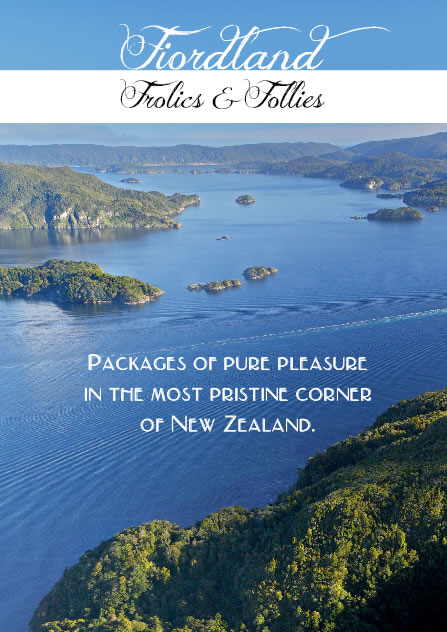 Fiordland Frolics and Follies